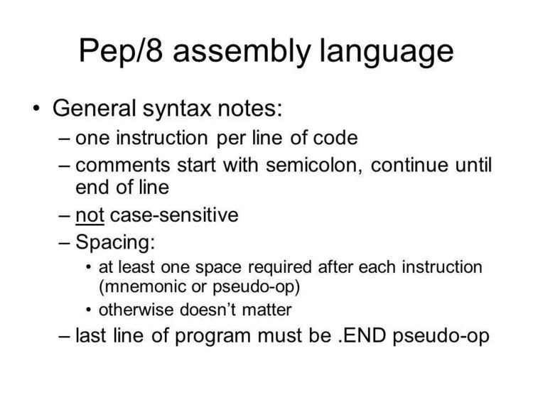 Assembles even Pseudo-Op codes...