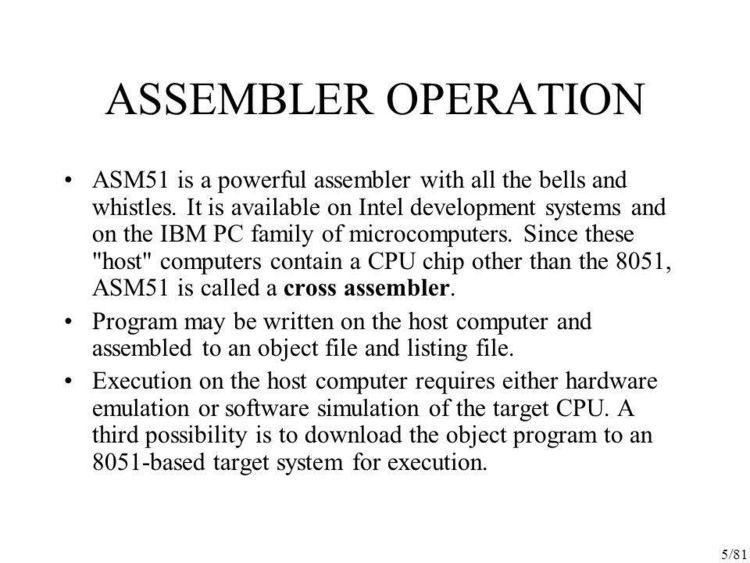 Cross assembler -> Intel 8051 family.