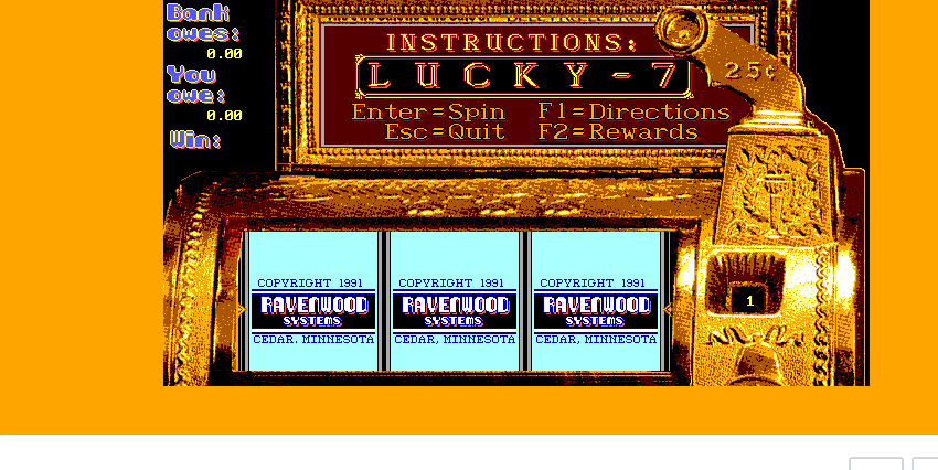 Lucky-7 Jackpot 2.00a: Old-time slot machine circa 1910-1920. Beautiful EGA/VGA graphics.