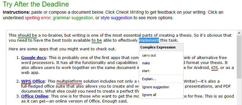 Grammar and Style checker for ASCII files. Checks for redundancy, grammar errors, wordiness, and compares against other popular writing styles.